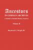 Ancestors in German Archives. Volume II