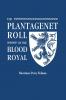 Plantagenet Roll of the Blood Royal. Being a Complete Table of All the Descendants Now Living of Edward III King of England. the Mortimer-Percy Volum