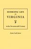 Domestic Life in Virginia in the Seventeenth Century