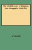 Vital Records of Kingston New Hampshire 1694-1994