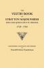 Vestry Book of Stratton Major Parish King and Queen County Virginia 1729-1783