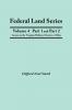Federal Land Series. a Calendar of Archival Materials on the Land Patents Issued by the United States Government with Subject Tract and Name Indexe