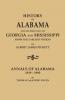 History of Alabama and Incidentally of Georgia and Mississippi from the Earliest Period by Albert James Pickett; With Annals of Alabama 1819-1900