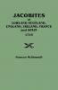 Jacobites of Lowland Scotland England Ireland France and Spain 1745