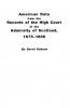 American Data from the Records of the High Court of the Admiralty of Scotland 1675-1800