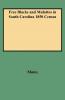Free Blacks and Mulattos in South Carolina 1850 Census