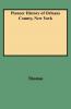 Pioneer History of Orleans County New York