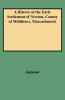 History of the Early Settlement of Newton County of Middlesex Massachusetts