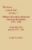 He Loves a Good Deal of Rum. Military Desertions During the American Revolution. Volume Two