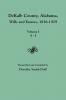 Dekalb County Alabama Wills and Estates 1836-1929. Volume I A-J
