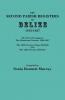 Second Parish Registers of Belize 1813-1827; The First Newspaper