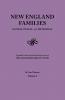 New England Families. Genealogical and Memorial. 1913 Edition. in Four Volumes. Volume I