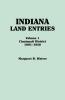Indiana Land Entries. Volume I