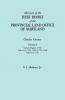 Abstracts of the Debt Books of the Provincial Land Office of Maryland. Charles County Volume I