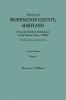 History of Washington County Maryland from the Earliest Settlements to the Present Time [1906]; Including a History of Hagerstown; To This Is Added