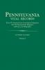 Pennsylvania Vital Records from the Pennsylvania Genealogical Magazine and the Pennsylvania Magazine of History and Biography. in Three Volumes. Volu