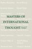 Masters of International Thought