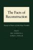 Facts of Reconstruction Race and Politics