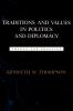 Traditions and Values in Politics and Diplomacy