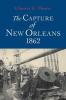 Capture of New Orleans 1862 (Revised)