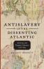 Antislavery in the Dissenting Atlantic