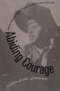Abiding Courage