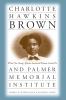 Charlotte Hawkins Brown and Palmer Memorial Institute