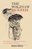 The Wages of Sickness