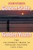 Golden State Golden Youth