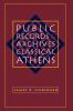 Public Records and Archives in Classical Athens