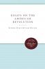 Essays on the American Revolution