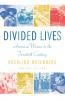 Divided Lives