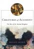 Creatures of Accident