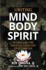 Uniting Mind Body Spirit