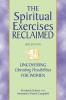 Spiritual Exercises Reclaimed 2nd Edition