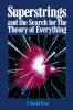 Superstrings and the Search for the Theory of Everything
