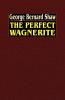 The Perfect Wagnerite