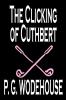 The Clicking of Cuthbert by P. G. Wodehouse Fiction Literary Short Stories