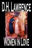 Women in Love by D. H. Lawrence Fiction Classics