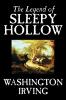 The Legend of Sleepy Hollow by Washington Irving Fiction Classics