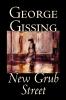 New Grub Street by George Gissing Fiction