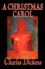 A Christmas Carol by Charles Dickens Fiction Classics