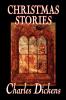 Christmas Stories by Charles Dickens Fiction Short Stories