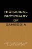 Historical Dictionary of Cambodia