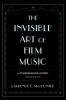 Invisible Art of Film Music