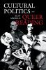 Cultural Politics-Queer Reading