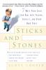 Sticks and Stones