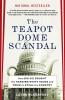 The Teapot Dome Scandal