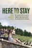 Here to Stay