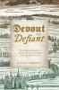 Devout and Defiant